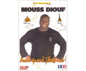Mouss Diouf : Avant quand j'étais noir