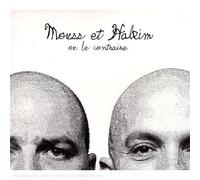 Mouss & Hakim - Mouss & Hakim Ou Le Contraire