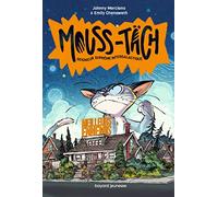 Mouss-Täch, Tome 02: Mouss-Täch, Seigneur Suprême intergalactique T.2 : Meilleurs ennemis