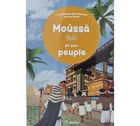 MOûSSâ ET SON PEUPLE