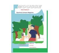 Mousse Magazine Vol 2 Series 3: The Animals