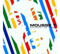Mousse T – Gourmet De Funk – Import – Edel