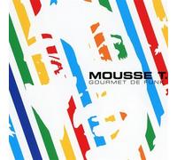 Mousse T - Gourmet De Funk
