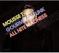 Mousse T - Gourmet De Funk/All Nite Madness [Import]