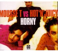 Mousse T. - Horny (Mousse T. vs Hot 'N' Juicy) (UK Import)