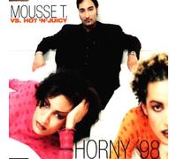 Mousse T Vs Hot 'N' Juicy - Horny [Import]