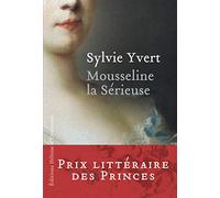 Mousseline la Sérieuse