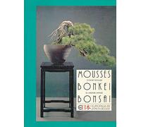 Mousses, bonkei, bonsaï. Un secret séculaire du jardinier japonais. Europalia Japan in Belgium en 1989