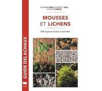 Mousses et lichens Volkmar Wirth (Auteur), Ruprecht Düll (Auteur), Steffen Caspari (Auteur)