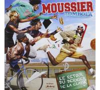Moussier Tombola - Le Retour du Dernier De La Classe