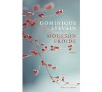 Mousson froide Dominique Sylvain (Auteur)