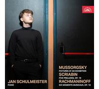 Moussorgski, Scriabine, Rachmaninov : Œuvres pour Piano. Schulmeister