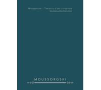 Moussorgski : Tableaux d’une exposition: Pour piano - Série de dix pièces