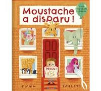 Moustache a disparu - Emma Yarlett - Grund - cartonné - Album jeunesse