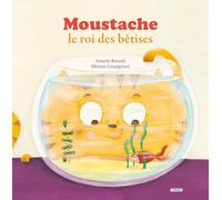 Moustache le roi des bêtises