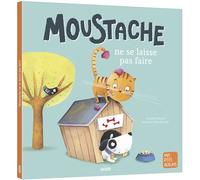 Moustache ne se laisse pas faire NED - Armelle Renoult - Auzou Philippe Eds - broché - Album jeunesse dès 3 ans