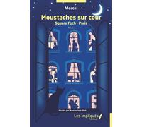 Moustaches sur cour: Square Foch - Paris
