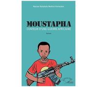Moustapha - Conteur D'une Guerre Africaine