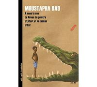 Moustapha Dao : 4 Films