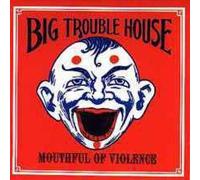 Mouth Full of Violence