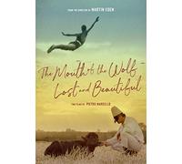 Mouth of The Wolf & Lost & Beautiful