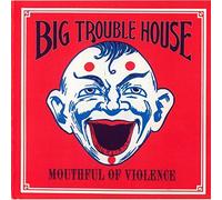 Mouthful of Violence [Import]