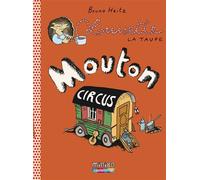 Mouton Circus Tome 3 - Bruno Heitz - Casterman - cartonné - Bande dessinée jeunesse