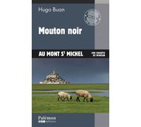 Mouton noir Au Mont Saint-Michel - Hugo Buan - Du Palemon Eds - Poche - Roman