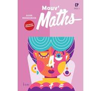 Mouv' Maths CP - Guide ressources - Ed. 2025