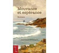 Mouvance et espérance - Jean-Louis Grosmaire - Pu De L'universite D'ottawa - broché - Roman