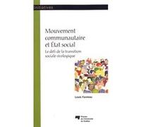 Mouvement communautaire et etat social Louis Favreau (Auteur)