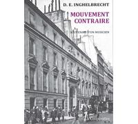Mouvement contraire: Souvenirs d'un musicien