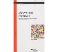 Mouvement cooperatif - Louis Favreau - Presses Universite Du Quebec - broché - Essai