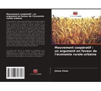 Mouvement Coopératif : Un Argument En Faveur De L'économie Rurale-Urbaine