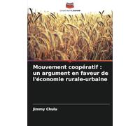 Mouvement coopératif : un argument en faveur de l'économie rurale-urbaine