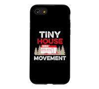 Mouvement de la Petite Maison Tiny House Life Tiny Homes Living Tiny Coque pour iPhone SE (2020) / 7/8