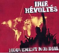 Irie Revoltes - Mouvement Mondial [Import]