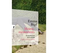 Mouvementements - Écopolitiques de la danse - Emma Bigé - La découverte - Poche - Essai