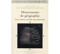 Mouvements de géographie: Une science sociale aux tournants