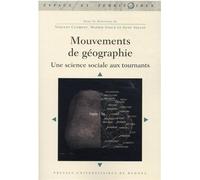 Mouvements de géographie Une science sociale aux tournants - Vincent Clément - Presses Universitaires Rennes - broché - Essai