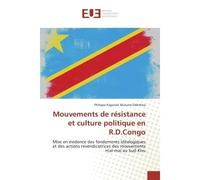 Mouvements de résistance et culture politique en R.D.Congo - Philippe Kaganda Mulume-Oderhwa - Universitaires Europeennes - broché - Essai