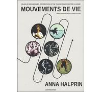 Mouvements de vie - Anna Halprin - Contredanse - broché - Essai