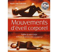 Mouvements d'éveil corporel - Naître à son corps, livre + DVD