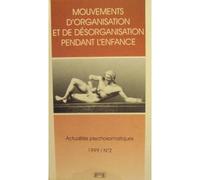 Mouvements d'organisation et de desorganisation pendant enfa Tome 2 - Collectif - Georg - broché - Livre