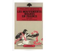 Mouvements Negres en France1919-1939