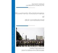 Mouvements révolutionnaires et droit constitutionnel - Nicolas Pauthe - Inst.francophone Pour La Justice Et Democratie - broché - Etude