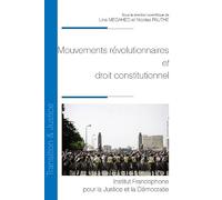 Mouvements révolutionnaires et droit constitutionnel (Tome 41)