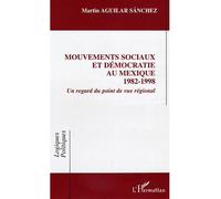 Mouvements Sociaux Et Démocratie Au Mexique