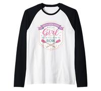 Move Aside Boys Let A Girl Show You How to Row Funny Women Manche Raglan