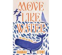 Move Like Water